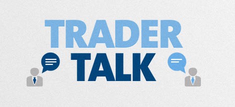 Trader Talk